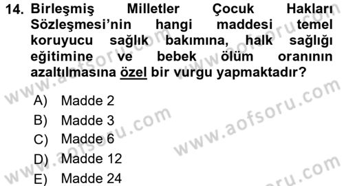 Hasta Çocukların Gelişimi Ve Eğitimi Dersi 2016 - 2017 Yılı (Final) Dönem Sonu Sınav Soruları 14. Soru