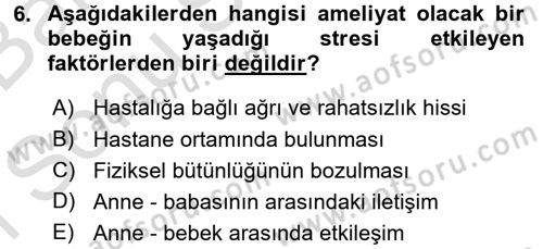 Hasta Çocukların Gelişimi Ve Eğitimi Dersi 2016 - 2017 Yılı (Final) Dönem Sonu Sınav Soruları 6. Soru