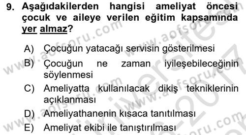 Hasta Çocukların Gelişimi Ve Eğitimi Dersi 2016 - 2017 Yılı (Final) Dönem Sonu Sınav Soruları 9. Soru