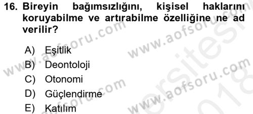 Hasta Çocukların Gelişimi Ve Eğitimi Dersi 2017 - 2018 Yılı (Final) Dönem Sonu Sınav Soruları 16. Soru