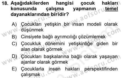 Hasta Çocukların Gelişimi Ve Eğitimi Dersi 2017 - 2018 Yılı (Final) Dönem Sonu Sınav Soruları 18. Soru