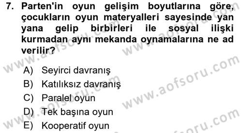 Hasta Çocukların Gelişimi Ve Eğitimi Dersi 2017 - 2018 Yılı (Final) Dönem Sonu Sınav Soruları 7. Soru