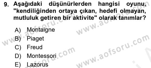 Hasta Çocukların Gelişimi Ve Eğitimi Dersi 2017 - 2018 Yılı (Final) Dönem Sonu Sınav Soruları 9. Soru
