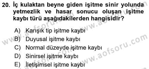 Çocuk Gelişimde Normal Ve Atipik Gelişim Dersi 2015 - 2016 Yılı (Final) Dönem Sonu Sınavı 20. Soru