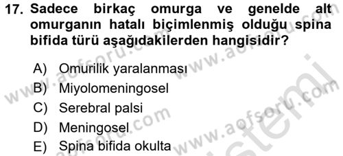 Çocuk Gelişimde Normal Ve Atipik Gelişim Dersi 2016 - 2017 Yılı (Final) Dönem Sonu Sınavı 17. Soru