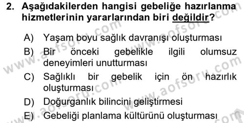 Çocuk Gelişimde Normal Ve Atipik Gelişim Dersi 2016 - 2017 Yılı (Final) Dönem Sonu Sınavı 2. Soru