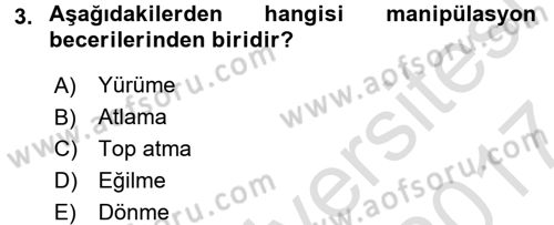 Çocuk Gelişimde Normal Ve Atipik Gelişim Dersi 2016 - 2017 Yılı (Final) Dönem Sonu Sınavı 3. Soru