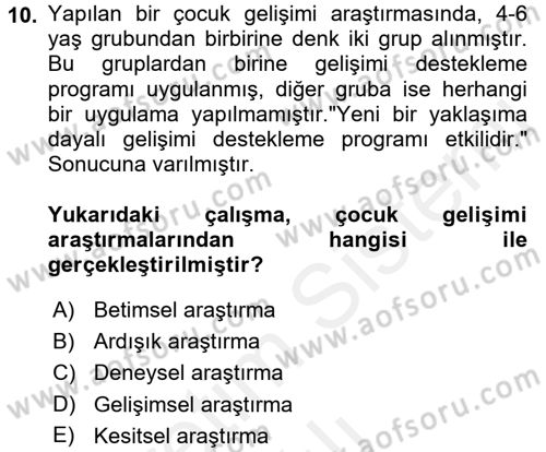 Çocuk Gelişimde Normal Ve Atipik Gelişim Dersi 2017 - 2018 Yılı (Vize) Ara Sınavı 10. Soru