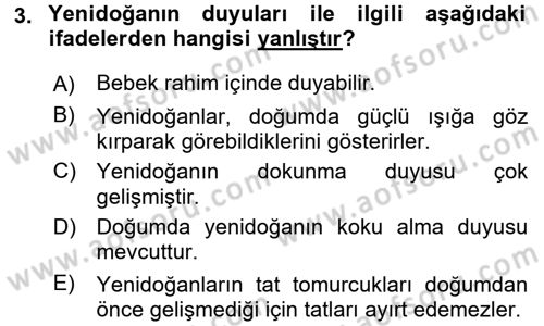 Çocuk Gelişimde Normal Ve Atipik Gelişim Dersi 2017 - 2018 Yılı (Vize) Ara Sınavı 3. Soru