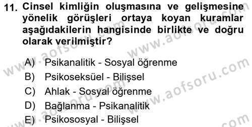 Çocuk Gelişimde Normal Ve Atipik Gelişim Dersi 2017 - 2018 Yılı (Final) Dönem Sonu Sınavı 11. Soru