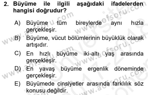 Çocuk Gelişimde Normal Ve Atipik Gelişim Dersi 2017 - 2018 Yılı (Final) Dönem Sonu Sınavı 2. Soru