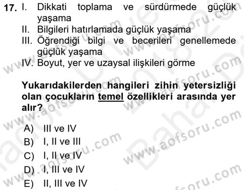 Çocuk Gelişimde Normal Ve Atipik Gelişim Dersi 2018 - 2019 Yılı (Vize) Ara Sınavı 17. Soru