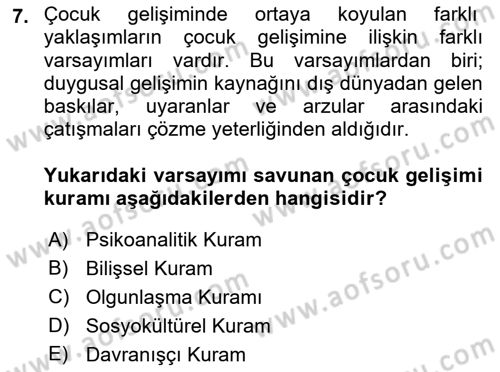 Çocuk Gelişimde Normal Ve Atipik Gelişim Dersi 2018 - 2019 Yılı (Vize) Ara Sınavı 7. Soru