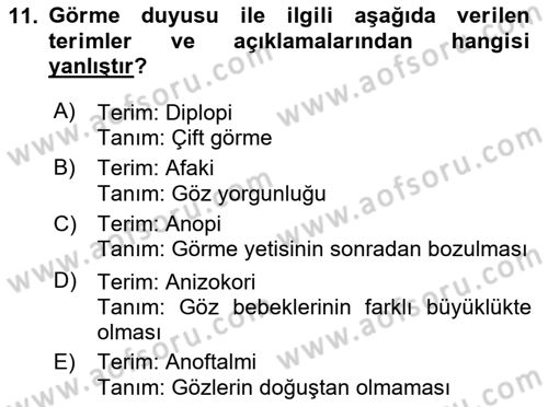 Çocuk Gelişimde Normal Ve Atipik Gelişim Dersi 2020 - 2021 Yılı Yaz Okulu Sınavı 11. Soru