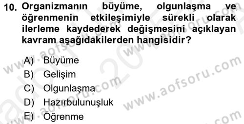 Çocuk Gelişiminde Normal Ve Atipik Gelişim Dersi 2015 - 2016 Yılı (Vize) Ara Sınav Soruları 10. Soru