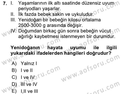 Çocuk Gelişiminde Normal Ve Atipik Gelişim Dersi 2015 - 2016 Yılı (Vize) Ara Sınav Soruları 7. Soru