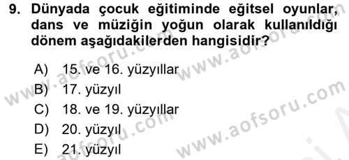 Çocuk Gelişiminde Normal Ve Atipik Gelişim Dersi 2015 - 2016 Yılı (Vize) Ara Sınav Soruları 9. Soru