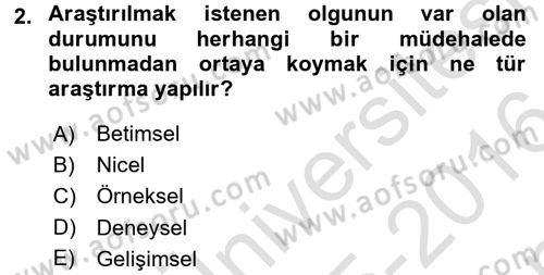 Çocuk Gelişiminde Normal Ve Atipik Gelişim Dersi 2015 - 2016 Yılı (Final) Dönem Sonu Sınav Soruları 2. Soru