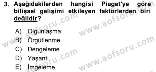 Çocuk Gelişiminde Normal Ve Atipik Gelişim Dersi 2015 - 2016 Yılı (Final) Dönem Sonu Sınav Soruları 3. Soru