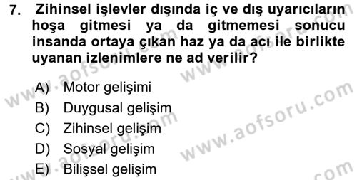 Çocuk Gelişiminde Normal Ve Atipik Gelişim Dersi 2015 - 2016 Yılı (Final) Dönem Sonu Sınav Soruları 7. Soru