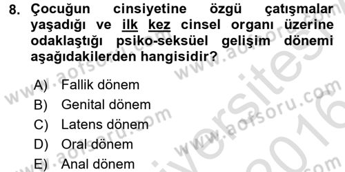 Çocuk Gelişiminde Normal Ve Atipik Gelişim Dersi 2015 - 2016 Yılı (Final) Dönem Sonu Sınav Soruları 8. Soru