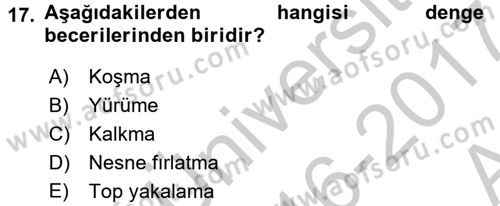 Çocuk Gelişiminde Normal Ve Atipik Gelişim Dersi 2016 - 2017 Yılı (Vize) Ara Sınav Soruları 17. Soru