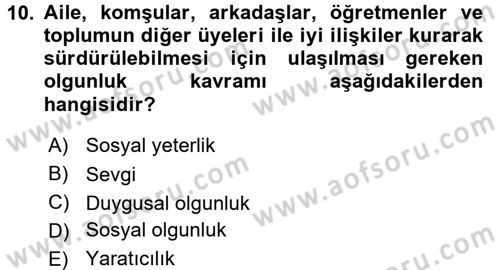 Çocuk Gelişiminde Normal Ve Atipik Gelişim Dersi 2017 - 2018 Yılı 3 Ders Sınav Soruları 10. Soru