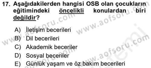 Çocuk Gelişiminde Normal Ve Atipik Gelişim Dersi 2017 - 2018 Yılı 3 Ders Sınav Soruları 17. Soru