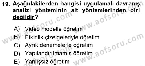 Çocuk Gelişiminde Normal Ve Atipik Gelişim Dersi 2017 - 2018 Yılı 3 Ders Sınav Soruları 19. Soru