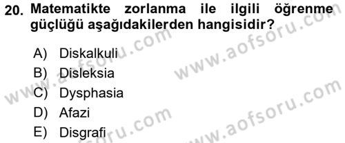 Çocuk Gelişiminde Normal Ve Atipik Gelişim Dersi 2017 - 2018 Yılı 3 Ders Sınav Soruları 20. Soru
