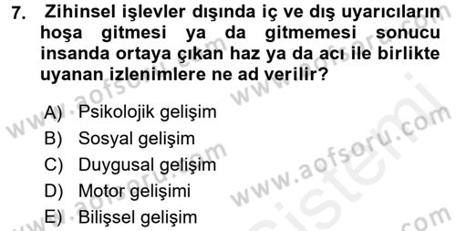 Çocuk Gelişiminde Normal Ve Atipik Gelişim Dersi 2017 - 2018 Yılı 3 Ders Sınav Soruları 7. Soru