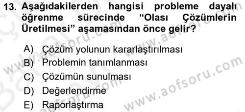 Öğretimde Planlama Ve Değerlendirme Dersi 2015 - 2016 Yılı (Vize) Ara Sınav Soruları 13. Soru