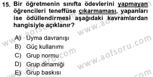 Öğretimde Planlama Ve Değerlendirme Dersi 2015 - 2016 Yılı (Vize) Ara Sınav Soruları 15. Soru