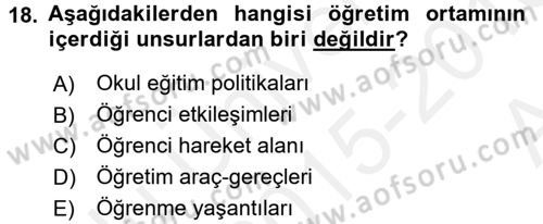 Öğretimde Planlama Ve Değerlendirme Dersi 2015 - 2016 Yılı (Vize) Ara Sınav Soruları 18. Soru