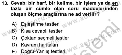 Öğretimde Planlama Ve Değerlendirme Dersi 2016 - 2017 Yılı 3 Ders Sınav Soruları 13. Soru