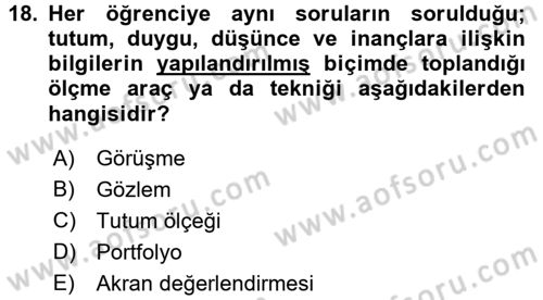 Öğretimde Planlama Ve Değerlendirme Dersi 2016 - 2017 Yılı 3 Ders Sınav Soruları 18. Soru