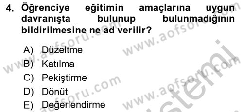 Öğretimde Planlama Ve Değerlendirme Dersi 2016 - 2017 Yılı (Vize) Ara Sınav Soruları 4. Soru