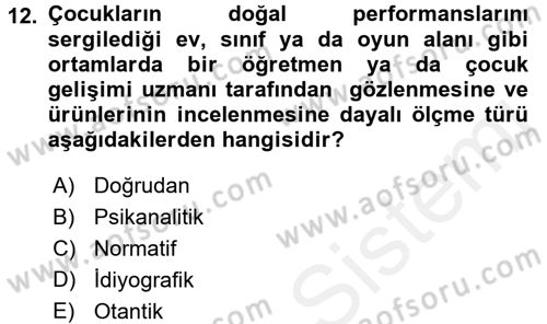 Öğretimde Planlama Ve Değerlendirme Dersi 2017 - 2018 Yılı 3 Ders Sınav Soruları 12. Soru