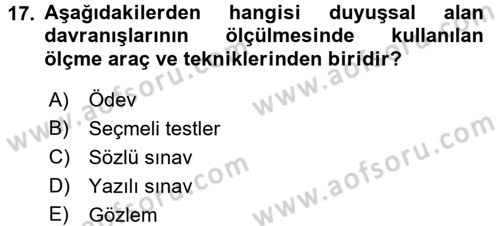 Öğretimde Planlama Ve Değerlendirme Dersi 2017 - 2018 Yılı 3 Ders Sınav Soruları 17. Soru