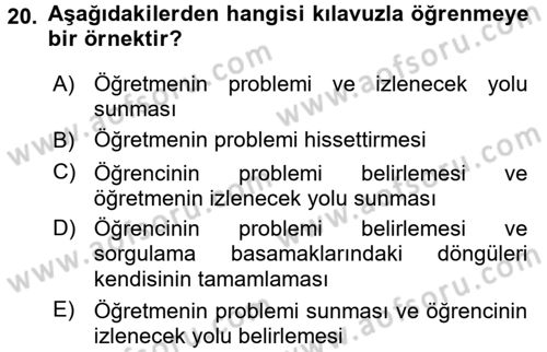 Öğretimde Planlama Ve Değerlendirme Dersi 2017 - 2018 Yılı (Vize) Ara Sınav Soruları 20. Soru
