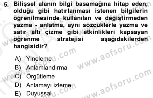 Öğretimde Planlama Ve Değerlendirme Dersi 2017 - 2018 Yılı (Vize) Ara Sınav Soruları 5. Soru