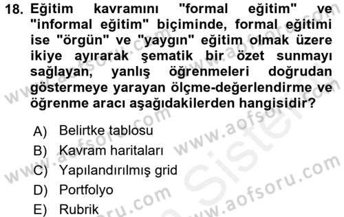 Öğretimde Planlama Ve Değerlendirme Dersi 2017 - 2018 Yılı (Final) Dönem Sonu Sınav Soruları 18. Soru