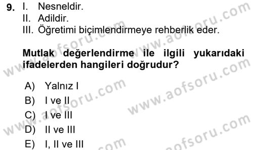 Öğretimde Planlama Ve Değerlendirme Dersi 2017 - 2018 Yılı (Final) Dönem Sonu Sınav Soruları 9. Soru