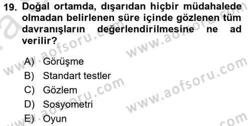 Çocuk Gelişimi Dersi Ara Sınavı Deneme Sınav Soruları 19. Soru