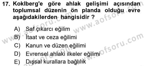 Çocuk Gelişimi Dersi 2016 - 2017 Yılı (Final) Dönem Sonu Sınav Soruları 17. Soru