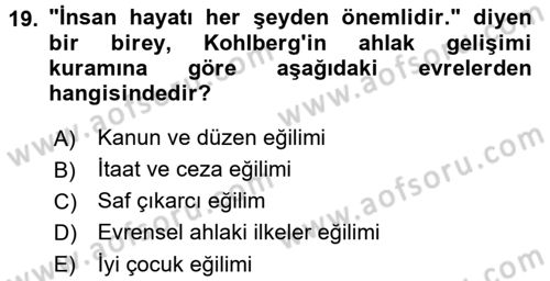 Çocuk Gelişimi Dersi 2016 - 2017 Yılı (Final) Dönem Sonu Sınav Soruları 19. Soru
