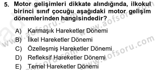 Çocuk Gelişimi Dersi 2017 - 2018 Yılı 3 Ders Sınav Soruları 5. Soru