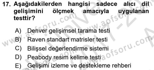 Çocuk Gelişimi Dersi Ara Sınavı Deneme Sınav Soruları 17. Soru