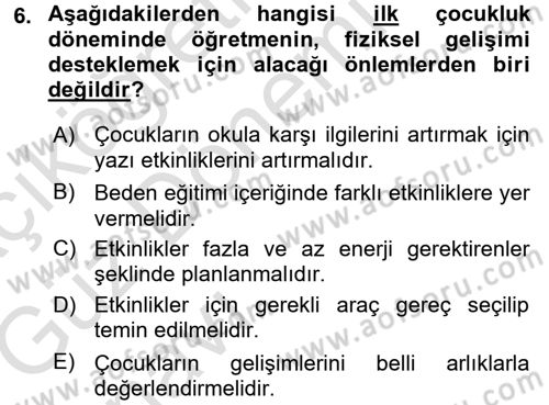 Çocuk Gelişimi Dersi Ara Sınavı Deneme Sınav Soruları 6. Soru