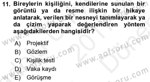 Çocuk Gelişimi Dersi 2017 - 2018 Yılı (Final) Dönem Sonu Sınav Soruları 11. Soru